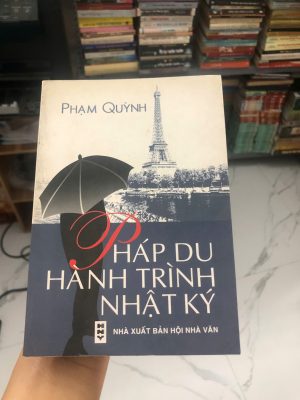 Sách Pháp Du Hành Trình Nhật Ký - Phạm Quỳnh